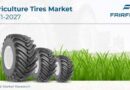 Agriculture Tires Market to Surpass US$12.5 Billion by 2027